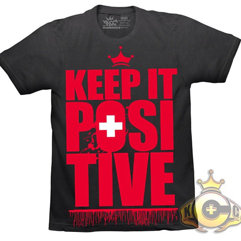 Keep it positive Tshirt