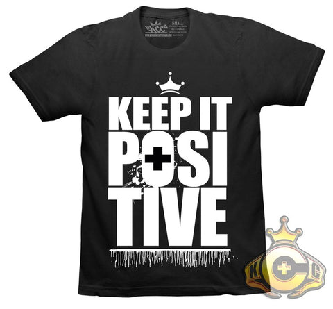 Keep it positive Tshirt